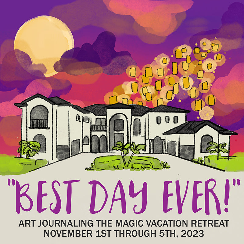 *1 OPEN SPOT* Art Journaling the Magic Vacation Retreat November 2023